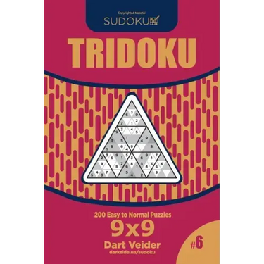Sudoku Tridoku - 200 Easy to Normal Puzzles 9x9 (Volume 6)