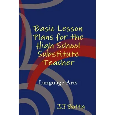 Basic Lesson Plans for the High School Substitute Teacher