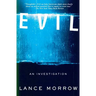 Evil: An Investigation