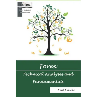 Forex Technical Analyses and Fundamentals: Pocket Guide in How to Do and Make Profit with Forex
