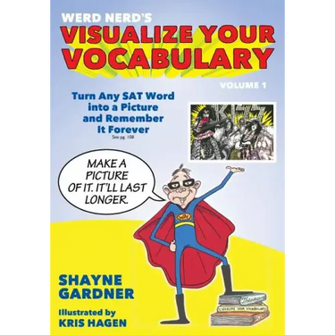 Visualize Your Vocabulary: Turn Any SAT Word into a Picture and Remember It Forever