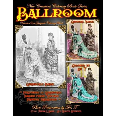 New Creations Coloring Book Series: Fashion: Victorian Ballroom