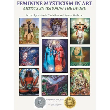 Feminine Mysticism in Art: Artists Envisioning the Divine