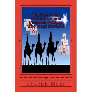 Playing Card Divination and Fortune Telling: The Magi Method