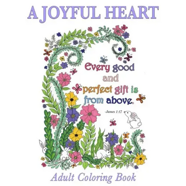 Christian Coloring Book: A Joyful Heart: Inspirational Quotes from the Bible
