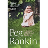 Peg Rankin: A Journey of Faith and Resilience