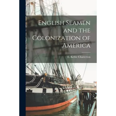 English Seamen and the Colonization of America