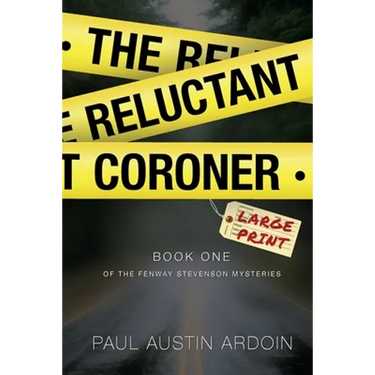 The Reluctant Coroner: A Hardboiled Mystery of Family, Power, and Murder