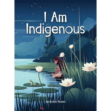 I Am Indigenous
