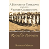 A History of Yorktown and Its Victory Celebrations: Revival to Patriotism