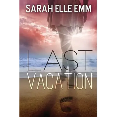 Last Vacation