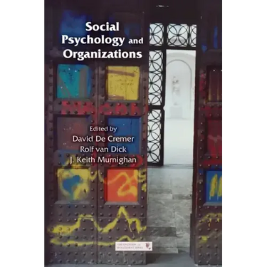 Social Psychology and Organizations