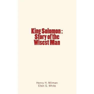 King Solomon: Story of the Wisest Man