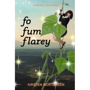 Fo Fum Flarey: A Marion Flarey Book