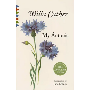 My Antonia: Introduction by Jane Smiley