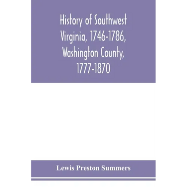 History of southwest Virginia, 1746-1786, Washington County, 1777-1870