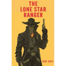 The Lone Star Ranger