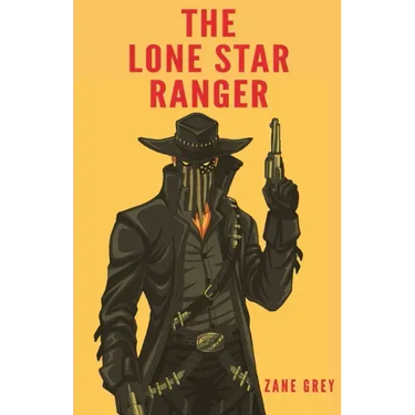 The Lone Star Ranger