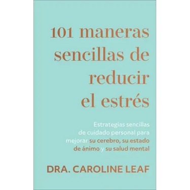 101 maneras sencillas de reducir el estrés