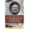 Vagrant Viking;: My life and adventures