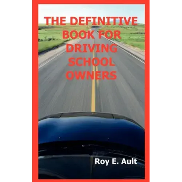 The Definitive Book For Driving School Owners