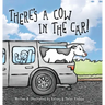 There's A Cow In The Car!