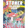 Stoner Coloring Book: For Adults, Stress Relieving And Relaxation