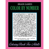 Brain Games, Color By Number: Coloring Book For Adults Relaxation and Stress Relief