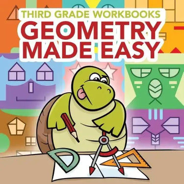 Third Grade Workbooks: Geometry Made Easy