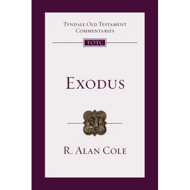 Exodus: Tyndale Old Testament Commentary
