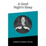 A Good NIght's Sleep: Bilingual Spanish Edition