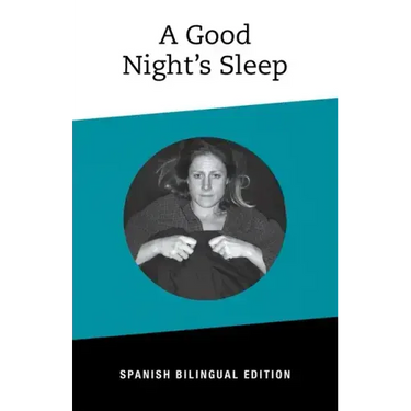 A Good NIght's Sleep: Bilingual Spanish Edition