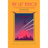 The LH7 Ranch, in Houston's Shadow: The E.H. Marks' Legacy from Longhorns to the Salt Grass Trail