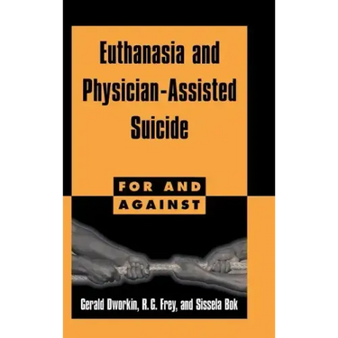 Euthanasia and Physician-Assisted Suicide