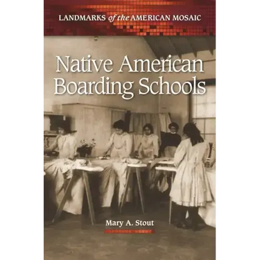 Native American Boarding Schools