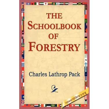 The Schoolbook of Forestry