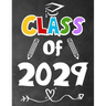 Class of 2029: Funny Back To School notebook, Gift For Girls and Boys,109 College Ruled Line Paper, Cute School Notebook, School Composition Notebooks