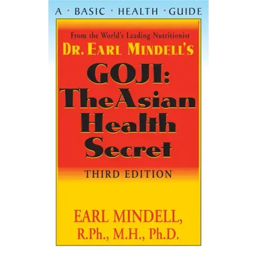 Goji: The Asian Health Secret, Third Edition