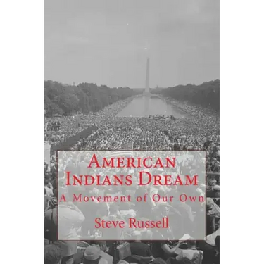 American Indians Dream: A Movement of Our Own