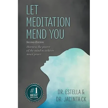 Let Meditation Mend You: Harness the power of the mind to achieve inner peace