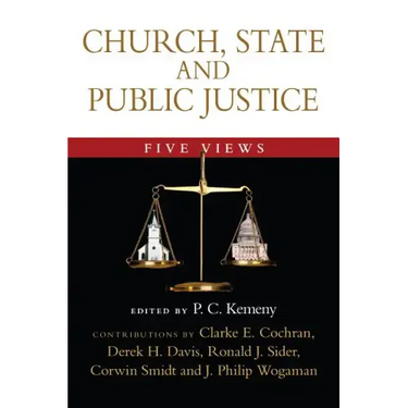 Church, State and Public Justice: Five Views