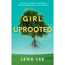 Girl Uprooted: A Memoir
