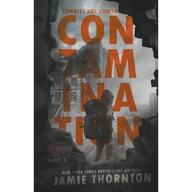 Contamination (Zombies Are Human, Book One)