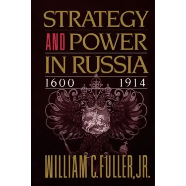 Strategy and Power in Russia 1600-1914
