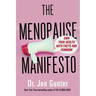 The Menopause Manifesto: Own Your Health with Facts and Feminism