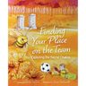 Finding Your Place On The Team: Exploring the Sacral Chakra A Courageous Tale of Friendship, Emotions & Self-Love for Kids Aged 7+ Vulnerability, Conn