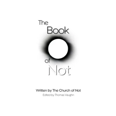 The Book of Not: The Authorian Bible