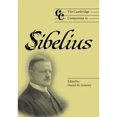The Cambridge Companion to Sibelius