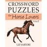Crossword Puzzles for Horse Lovers A to Z