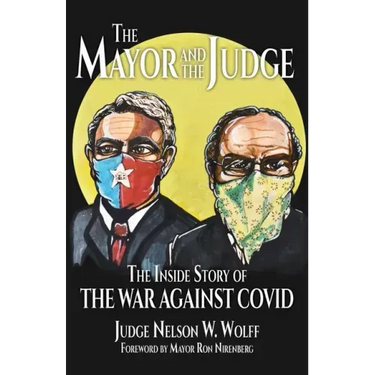The Mayor and The Judge: The Inside Story of the War Against COVID